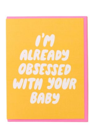 Already Obsessed Baby Card