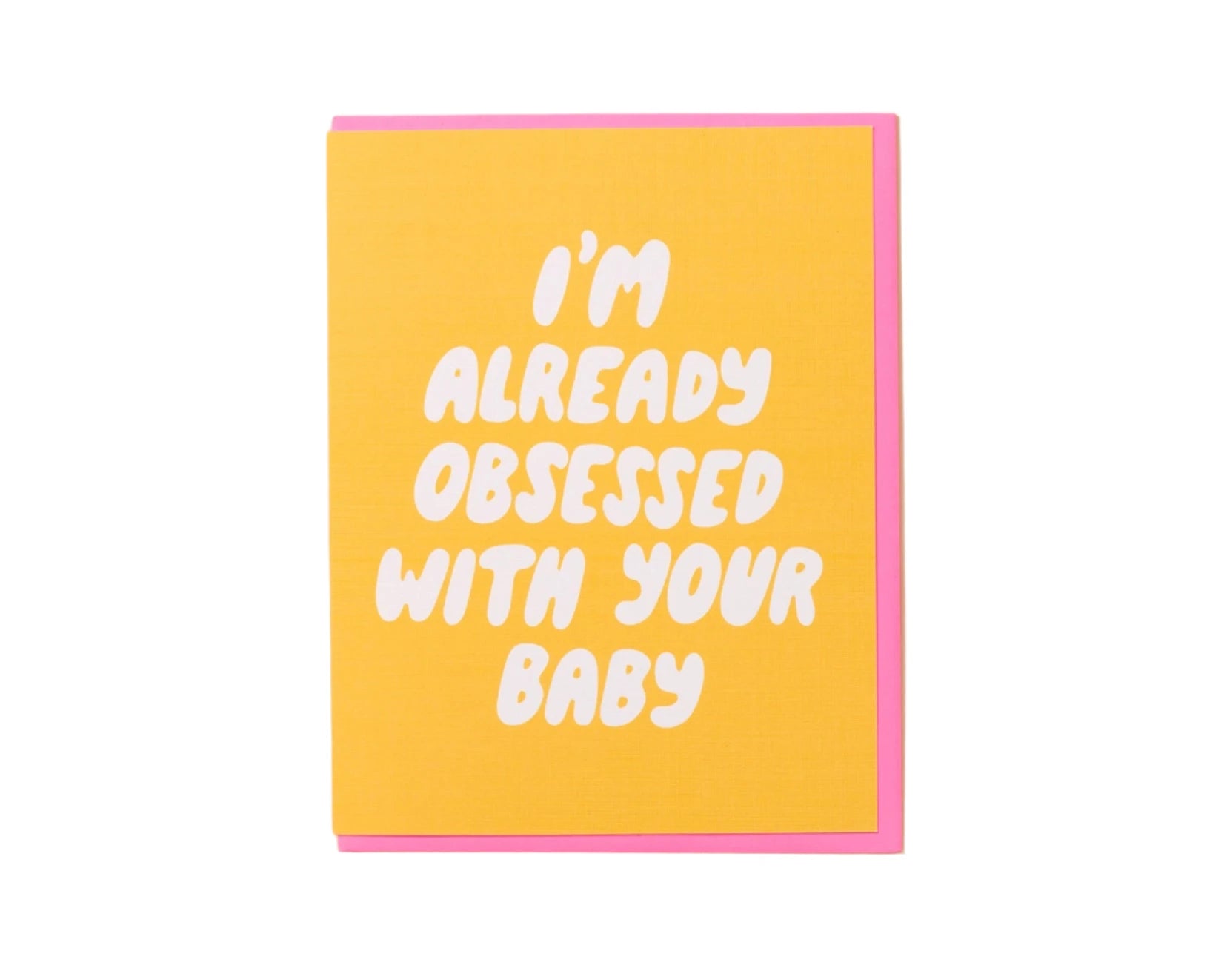 Already Obsessed Baby Card