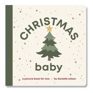 SALE Christmas Baby Board Book by Danielle Wilson