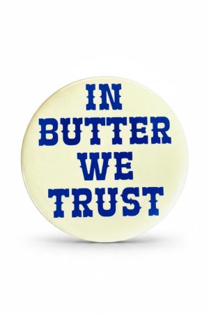 In Butter We Trust Vinyl Sticker