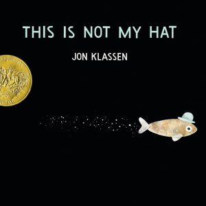 This Is Not My Hat Board Book by Jon Klassen