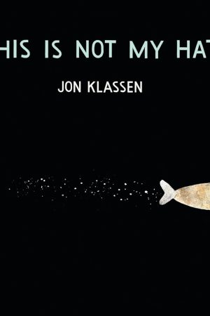 This Is Not My Hat Board Book by Jon Klassen