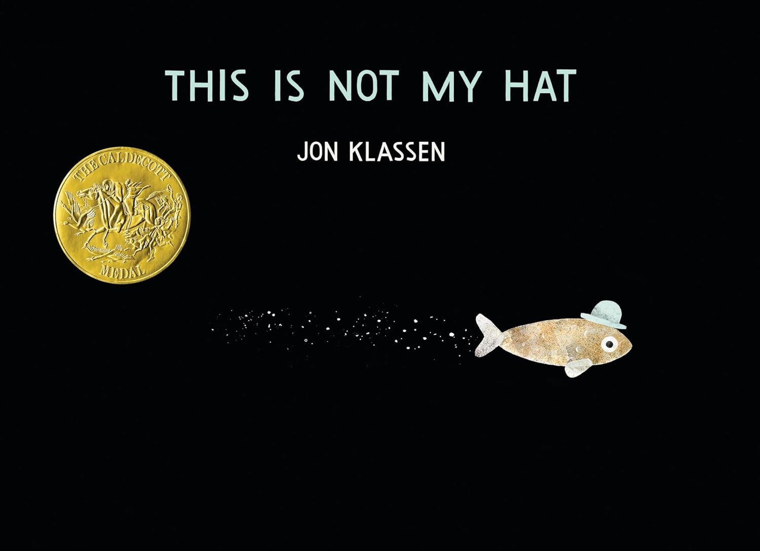 This Is Not My Hat Board Book by Jon Klassen
