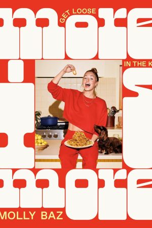 More is More Cookbook by Molly Baz