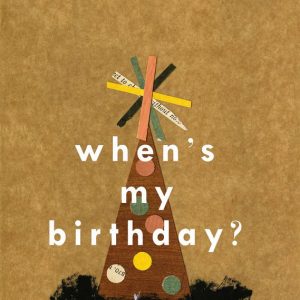 When's My Birthday? Book by Julie Fogliano & Christian Robinson