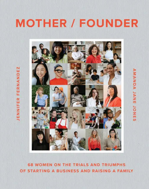 Mother / Founder - Book by Amanda Jane Jones & Jennifer Fernandez