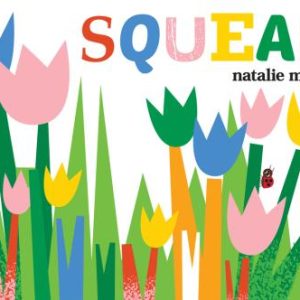 Squeak Board Book by Natalie Marshall