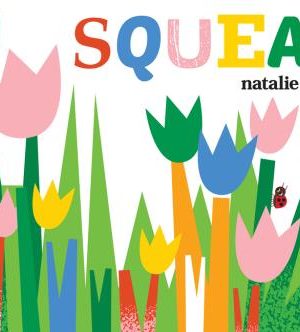 Squeak Board Book by Natalie Marshall