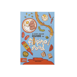 A Very Asian Guide to Filipino Food Book by Amira Humes