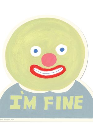 I'm Fine Sticker