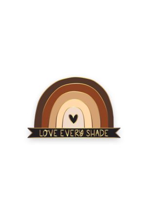 Love Every Shade Pin