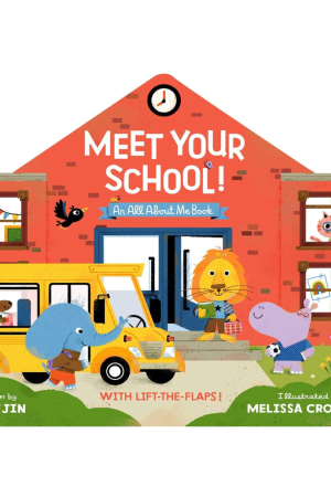 Meet Your School! by Cindy Jin & Melissa Crowton