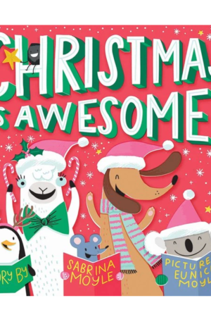 SALE Christmas Is Awesome! Board Book by Sabrina Moyle & Eunice Moyle