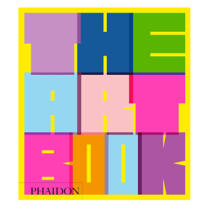The Art Book. Revised Edition by Phaidon Publishing