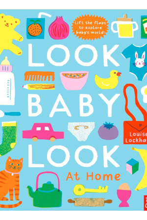 At Home - Look Baby Look Board Book by Louise Lockhart