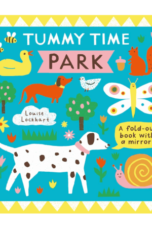 Tummy Time Park Board Book by Louise Lockhart