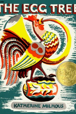 The Egg Tree Book by Katherine Milhous