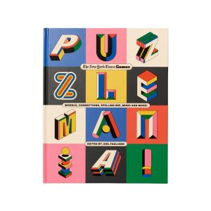 Puzzle Mania!: Wordle. Connections. Spelling Bee. Minis And More! By Joel Fagliano & New York Times Games