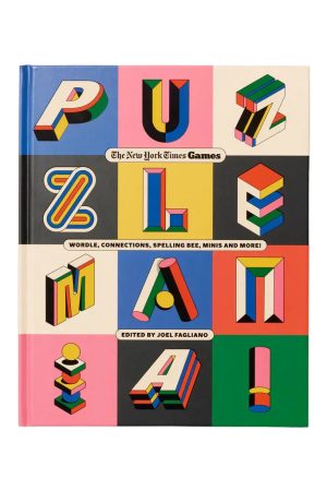 Puzzle Mania!: Wordle. Connections. Spelling Bee. Minis And More! By Joel Fagliano & New York Times Games